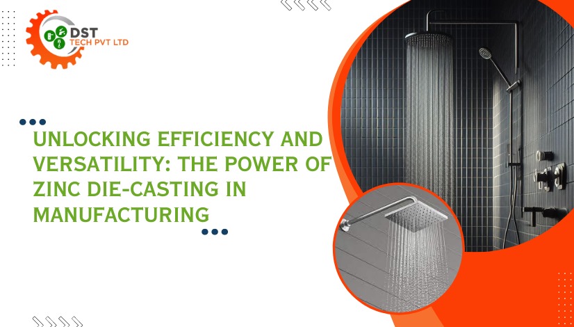 Unlocking Efficiency and Versatility: The Power of Zinc Die-Casting in Manufacturing.