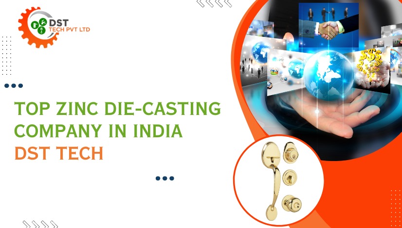 Zinc Die-Casting Company in India