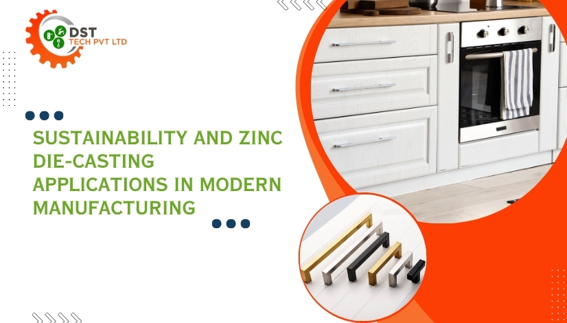 Sustainability and Zinc Die-Casting Applications in Modern Manufacturing